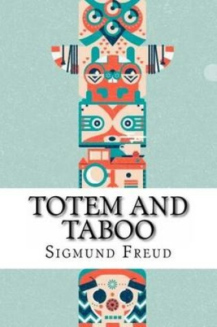 Cover of Totem and Taboo Sigmund Freud