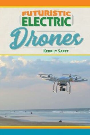 Cover of Futuristic Electric Drones