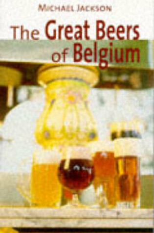 Cover of The Great Beers of Belgium