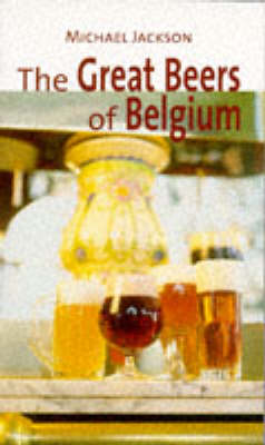 Book cover for The Great Beers of Belgium