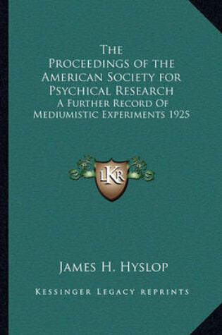 Cover of The Proceedings of the American Society for Psychical Research