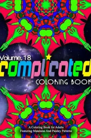 Cover of COMPLICATED COLORING BOOKS - Vol.18