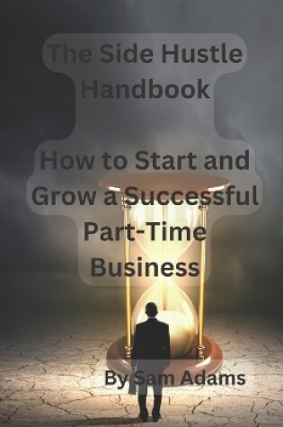 Cover of The Side Hustle Handbook