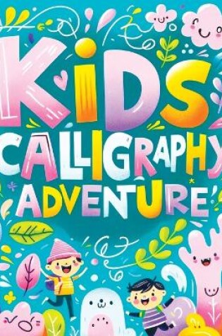 Cover of Calligraphy for Kids