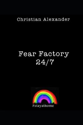 Book cover for Fear Factory 24/7