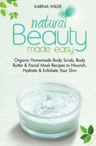Cover of Natural Beauty Made Easy