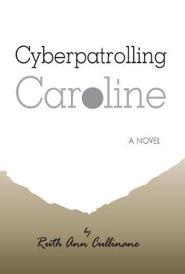 Book cover for Cyberpatrolling Caroline