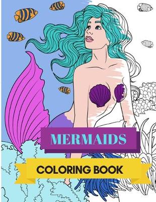 Cover of Mermaids Coloring Book