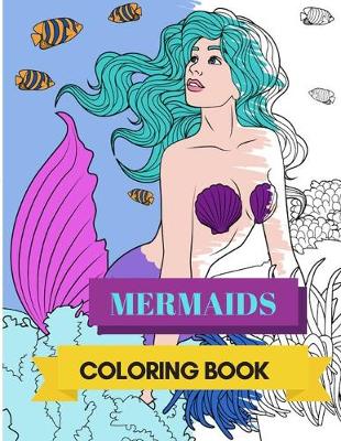 Book cover for Mermaids Coloring Book