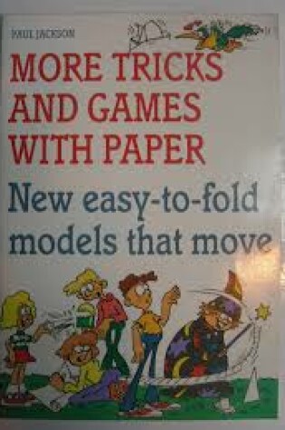 Cover of More Tricks and Games with Paper