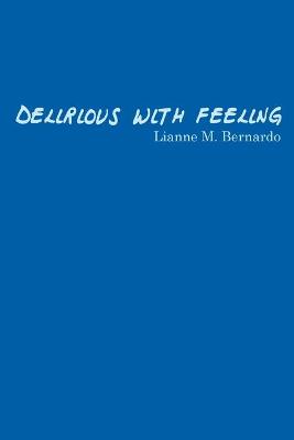 Book cover for Delirious with Feeling