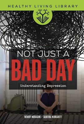 Book cover for Not Just a Bad Day