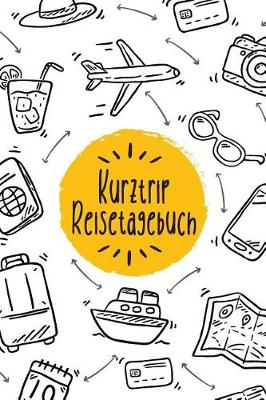 Book cover for Kurztrip Reisetagebuch