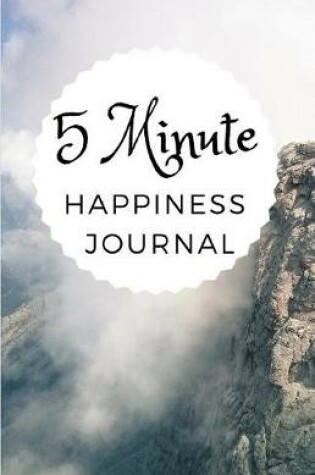 Cover of 5 Minute Happiness Journal