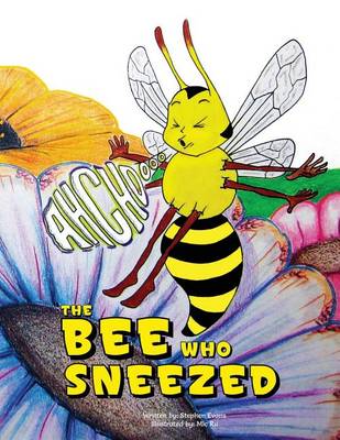 Book cover for The Bee Who Sneezed