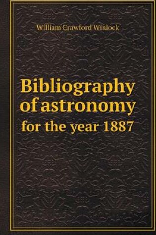 Cover of Bibliography of astronomy for the year 1887