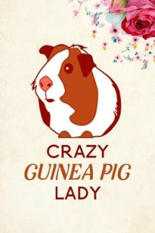 Cover of Crazy Guinea Pig Lady