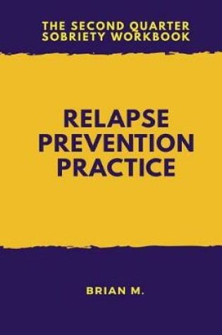 Cover of Relapse Prevention Practice