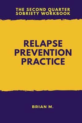 Book cover for Relapse Prevention Practice