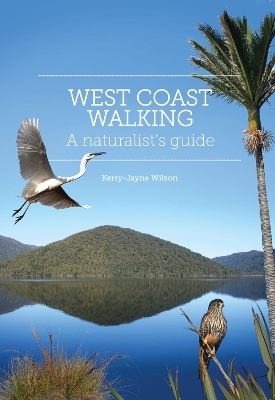 Cover of West Coast Walking: a Naturalist's Guide