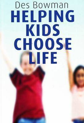 Book cover for Helping Kids Choose Life