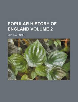 Book cover for Popular History of England Volume 2