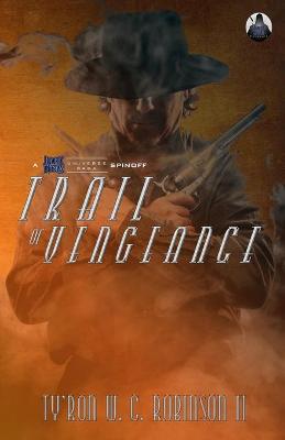 Book cover for Trail of Vengeance