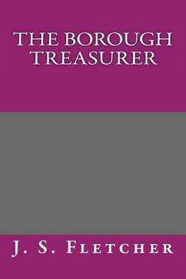 Book cover for The Borough Treasurer