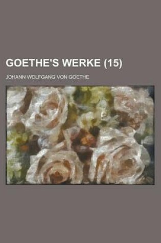 Cover of Goethe's Werke (15)