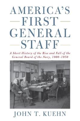 Book cover for America's First General Staff