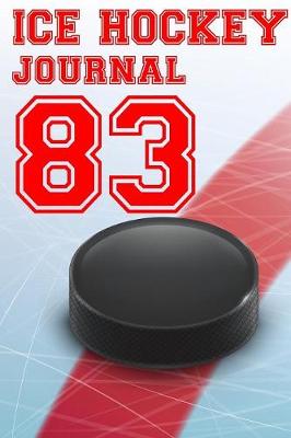 Book cover for Ice Hockey Journal 83