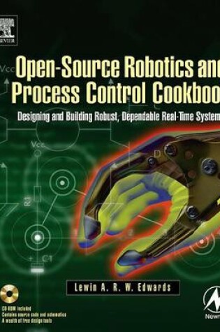 Cover of Open-Source Robotics and Process Control Cookbook