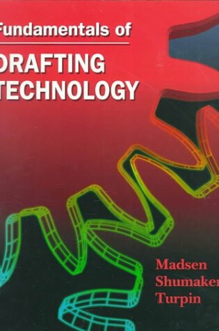 Cover of Fundamentals of Drafting Technology