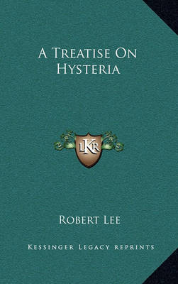 Book cover for A Treatise on Hysteria