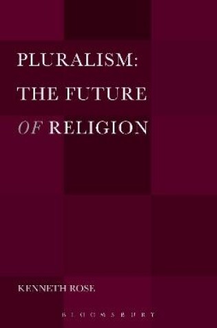 Cover of Pluralism: The Future of Religion