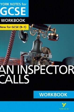 Cover of An Inspector Calls: York Notes for GCSE Workbook - the ideal way to test your knowledge and feel ready for the 2025 and 2026 exams