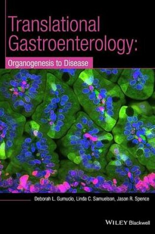 Cover of Translational Research and Discovery in Gastroenterology: Organogenesis to Disease