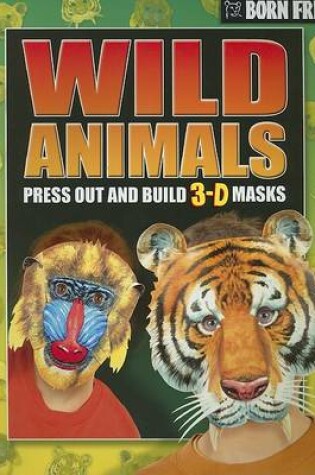 Cover of Born Free Wild Animals