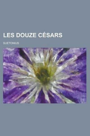 Cover of Les Douze Cesars