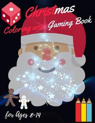 Book cover for Christmas Coloring and Gaming Book for 8-14