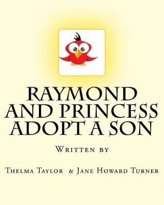 Book cover for Raymond and Princess Adopt A Son