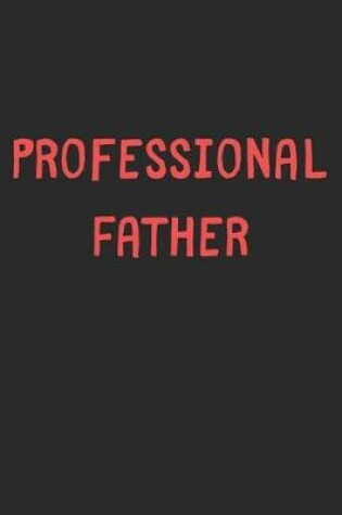 Cover of Professional Father