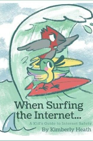 Cover of When Surfing the Internet...