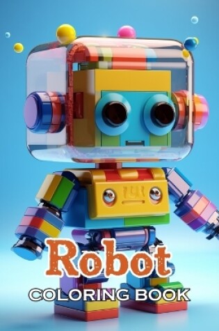 Cover of Robot Coloring Book for Kids
