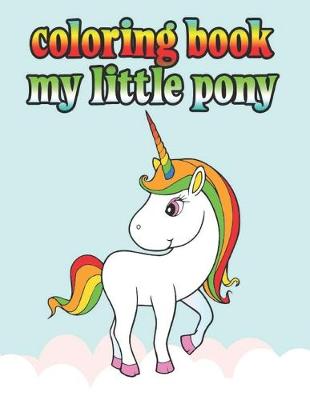 Book cover for coloring book my little pony