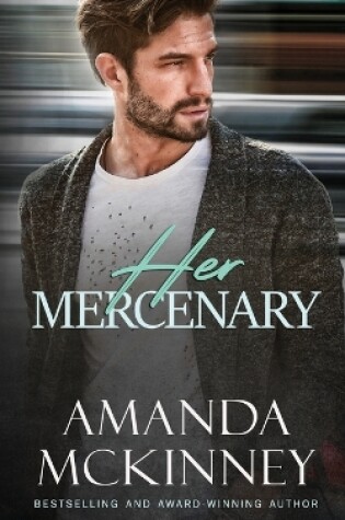 Cover of Her Mercenary (Steele Shadows Mercenaries)