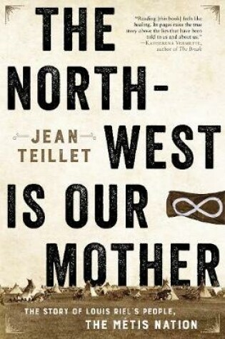 Cover of The North-West Is Our Mother