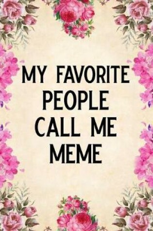 Cover of My Favorite People Call Me Meme