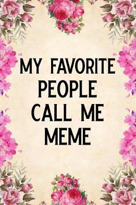 Book cover for My Favorite People Call Me Meme