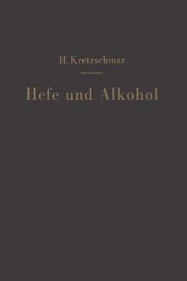 Book cover for Hefe und Alkohol sowie andere Gärungsprodukte